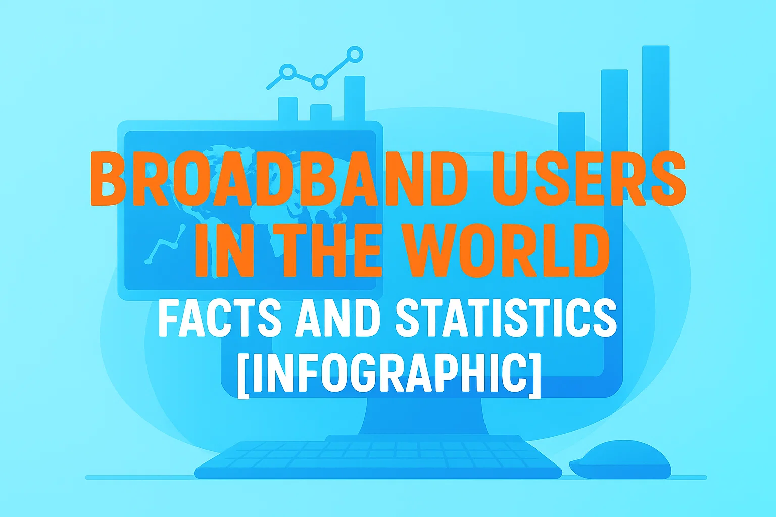 10 Stunning Broadband User Facts & Statistics Infographic