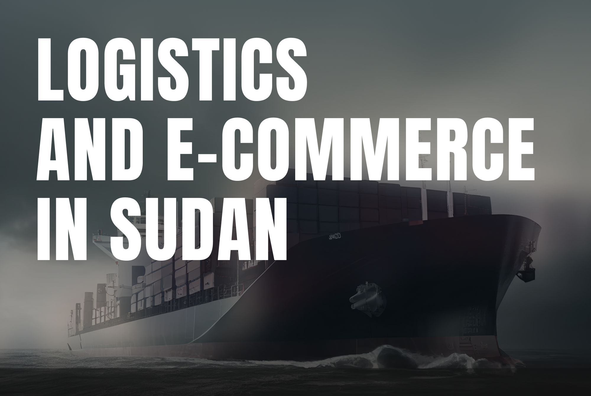 Logistics and E-Commerce in Sudan-cover