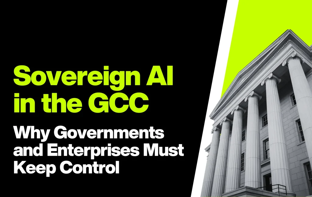 Best Sovereign AI In The GCC: Why Governments And Enterprises Must Keep ...