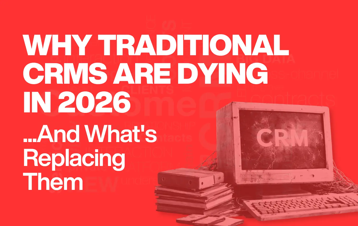CRM evolution in 2026