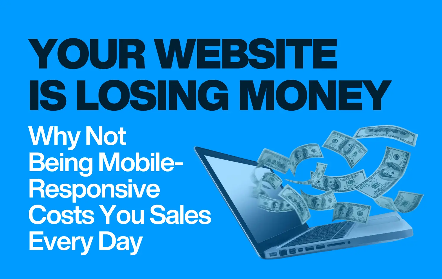 Your website is losing money