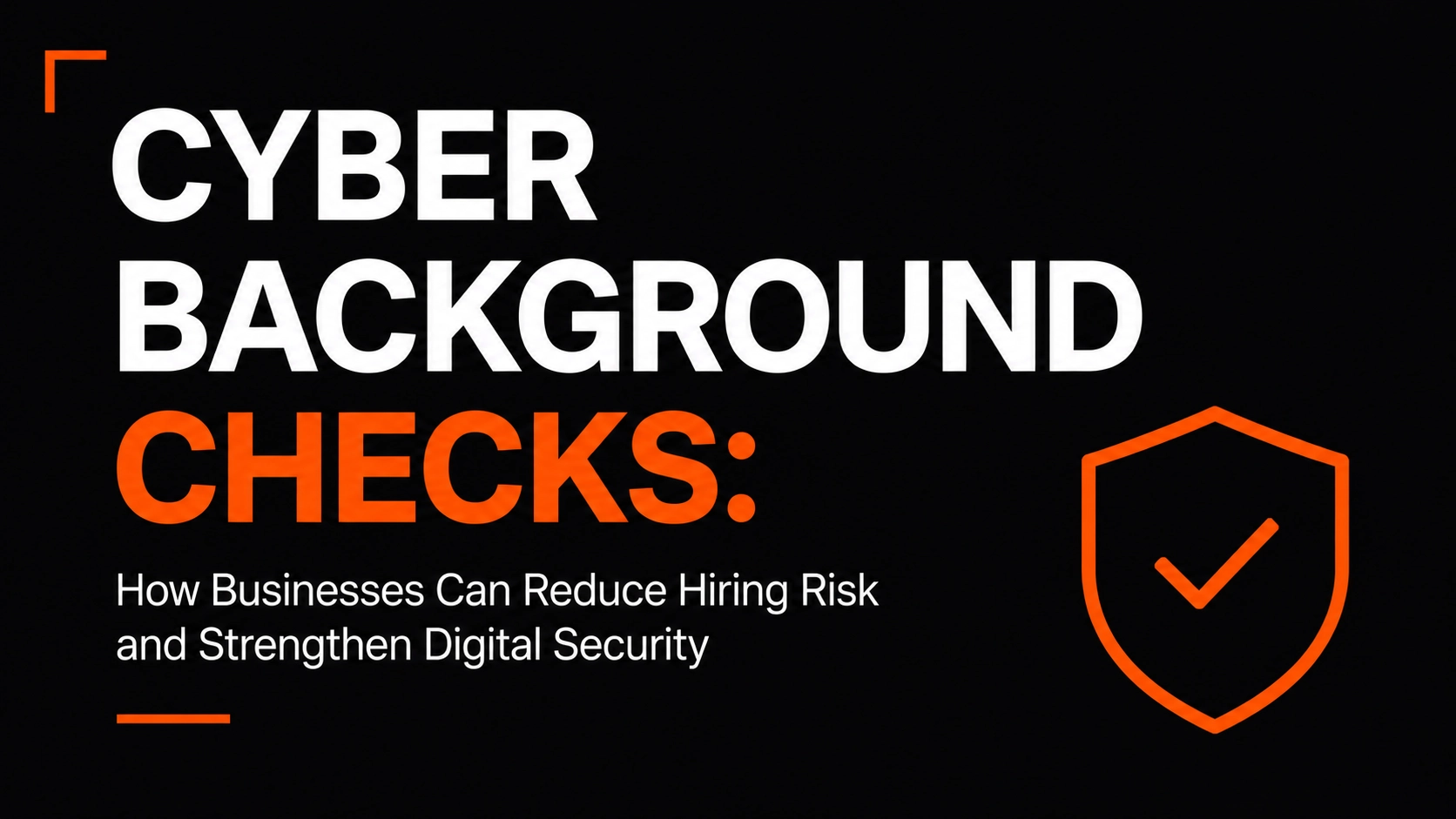 Cyber Background Checks