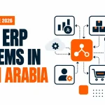 Best ERP Systems in Saudi Arabia (2026 Buyer's Guide)