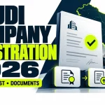 Company Registration in Saudi Arabia, Covering Process, Cost and Documents